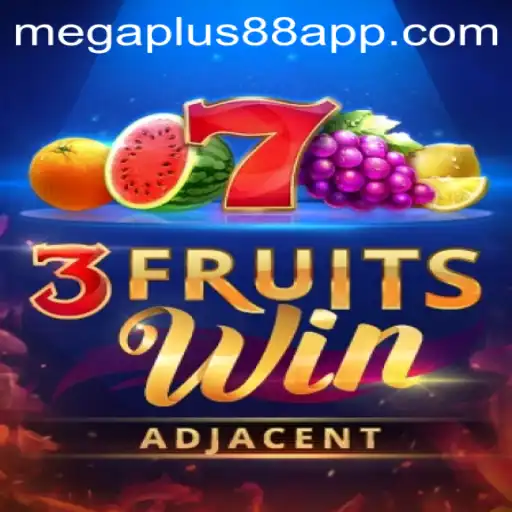 Discover the Thrills of 3FruitsWin with MEGAPLUS88