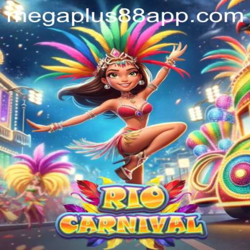 Experience the Vibrant World of RioCarnival with MEGAPLUS88