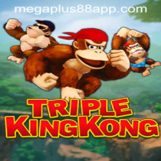 Exploring the Exciting World of TripleKingKong with MEGAPLUS88